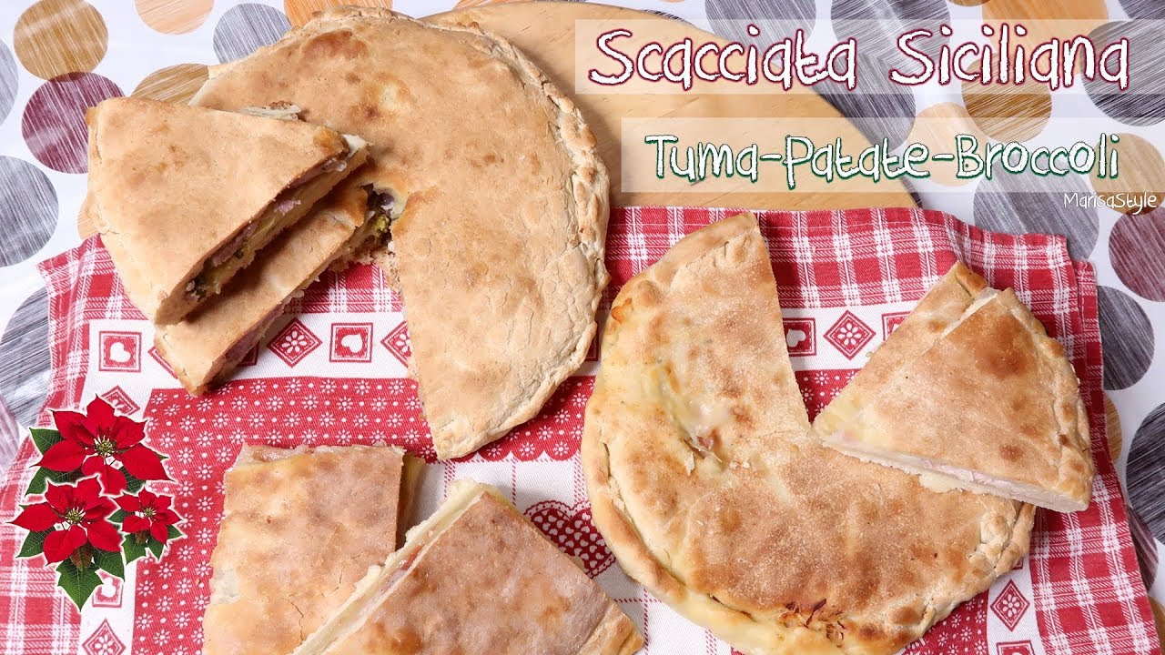 Scacciata SCACCIATA siciliana, la VERA RICETTA TRADIZIONALE - 3 diversi ripieni